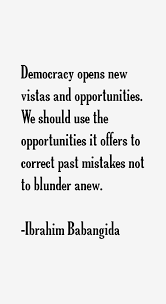 Finest 8 distinguished quotes by ibrahim babangida photo Hindi via Relatably.com