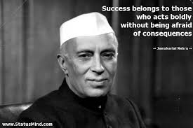 Jawaharlal Nehru Quotes at StatusMind.com via Relatably.com