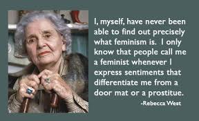 Rebecca West on Feminism | Feminism, Feminist Quotes and Quote via Relatably.com