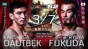 【試合中止】カルシャガ・ダウトベック vs. 福田龍彌 試合中止のお知らせ RIZIN.52