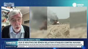 EUA e Houthis do Iêmen relatam ataques contra navios