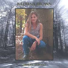 Katrina Brown: Observations (CD) – jpc - 0634479469251