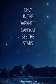 Stars in the dark Quote | Status Dump via Relatably.com