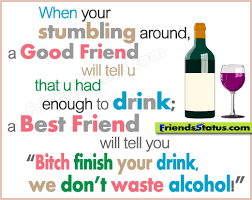 Drinking With Friends Funny Quotes. QuotesGram via Relatably.com