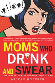 Book Nook | Confessions Of A Guilt Ridden Mom | A Review Of “Moms Who Drink And Swear” - MWDAS