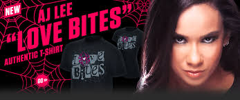 AJ&#39;s new T-Shirt &#39;Love Bites&#39; - aj-lee Photo. AJ&#39;s new T-Shirt &#39;Love Bites&#39;. Fan of it? 0 Fans. Submitted by LostPB 10 months ago - AJ-s-new-T-Shirt-Love-Bites-aj-lee-34518934-979-410