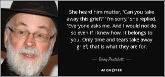 Terry Pratchett quote: She heard him mutter, &#39;Can you take away ... via Relatably.com