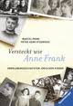 Marcel Prins / Peter Henk Steenhuis: Versteckt wie Anne Frank ...