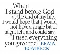 Erma Bombeck Quotes. QuotesGram via Relatably.com