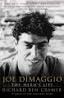 The son of Italian immigrants, Giuseppe &quot;Joe&quot; Paolo DiMaggio, Jr., ... - jacket