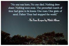 The Time Keeper Quotes on Pinterest | Mitch Albom, Book and ... via Relatably.com