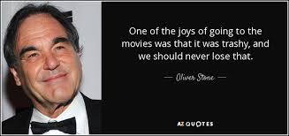 TOP 25 QUOTES BY OLIVER STONE (of 87) | A-Z Quotes via Relatably.com