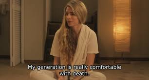 Sad Movie Quotes • “My generation is really comfortable with death ... via Relatably.com