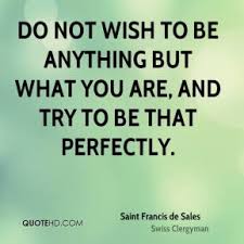 Saint Francis de Sales Quotes | QuoteHD via Relatably.com