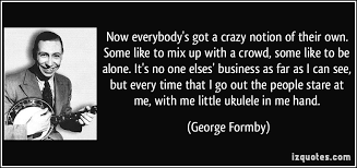 George Formby Quotes. QuotesGram via Relatably.com