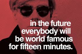 Andy Warhol Quotes Which Predicted the Future | WideWalls via Relatably.com