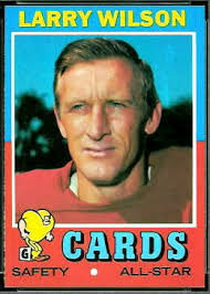 Larry Wilson 1971 Topps football card. Want to use this image? See the About page. - Larry_Wilson