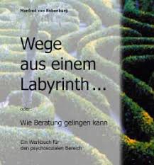 Manfred von Bebenburg: Wege aus einem Labyrinth... - AG SPAK Bücher