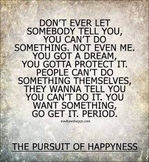 Quotes From The Pursuit Of Happyness. QuotesGram via Relatably.com