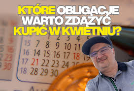 „Arbitraż odsetkowy”: które obligacje lepiej kupić w kwietniu?