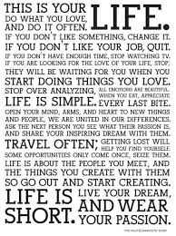 tl;dr &quot;Life is short. Live your dream, and wear your passion ... via Relatably.com