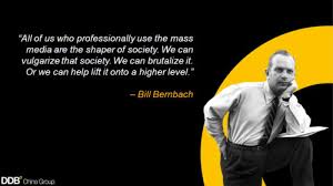 Best nine cool quotes by william bernbach wall paper French via Relatably.com