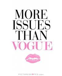 more-issues-than-vogue-quote-1.jpg via Relatably.com