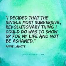 Ann Lamott Quotes on Pinterest | Anne Lamott, Writing and Being A ... via Relatably.com