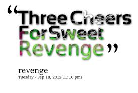 Revenge Quotes &amp; Sayings Images : Page 38 via Relatably.com