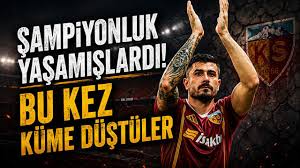 Trabzonspor’un Şampiyon Oyuncuları Küme Düştü! Kayserispor’da Büyük Yıkım