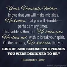 Heavenly Father Uchtdorf LDS quote | Inspiring Quotes | Pinterest ... via Relatably.com