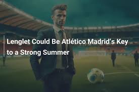 Lenglet Could Be Atlético Madrid’s Key to a Strong Summer