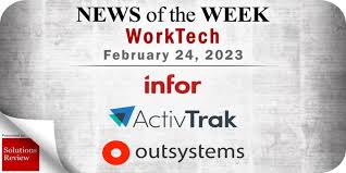 Top WorkTech News From the Week of February 24th: Updates from Infor, ActivTrak, and OutSystems