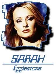 Sarah Egglestone. Spitzname: Sare Bear! Geburtstag: 04.04.1975. Sternzeichen: Widder Geburtsort: Warandyte/Melbourne, Australien Nationalität: Australierin - sarah