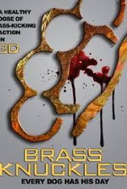 Brass Knuckles (2016) - IMDb via Relatably.com