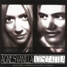 2005.05.30. Ágnes Vanilla - József Attila Private Moon Records / EMI 2005. Nehezen lehet elhelyezni Ágnes Vanillát a magyarországi zenei szcénán. - agnes_vanilla_jozsef_attila