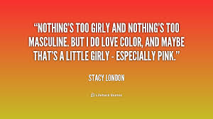 Stacy Quotes. QuotesGram via Relatably.com
