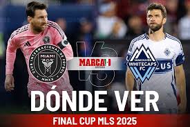 Inter Miami vs Whitecaps: Dónde ver y cómo llega Messi a la final; a qué hora inicia la definición de la MLS en México