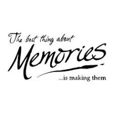 Making Memories Quotes on Pinterest | Memories Quotes, Appreciate ... via Relatably.com