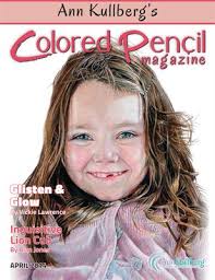 Ann Kullberg&#39;s Colored Pencil Magazine - In it&#39;s 15th year of publication! Highlights of this issue: Glistening &amp; glowing paintings, rainbow lizards,… - 5fb76d8e7a9ad74db890e23e8aafbac5