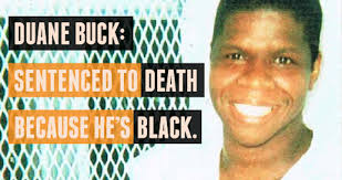 Sentenced to Death for Being Black: The Duane Buck Story. Posted Sep 27 2013 by RLC Editor with 37 Comments - Duane-Buck