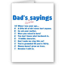 Funny Father Quotes And Sayings. QuotesGram via Relatably.com