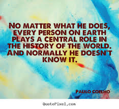 Paulo Coelho Picture Quotes - QuotePixel via Relatably.com