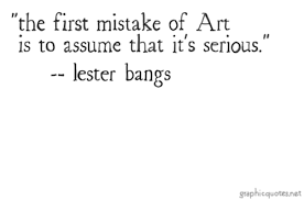 Top three lovable quotes by lester bangs images English via Relatably.com