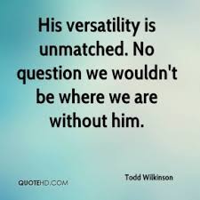 Versatility Quotes - Page 5 | QuoteHD via Relatably.com