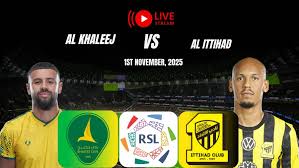 Is Al Khaleej vs Al Ittihad Live on TV Tonight?