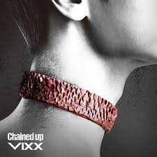 Image result for vixx chained up
