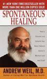 Andrew Weil Quotes (Author of Spontaneous Healing) via Relatably.com