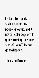 Thurston Moore Quotes &amp; Sayings (Page 3) via Relatably.com