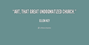 Ellen Key Quotes. QuotesGram via Relatably.com